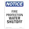 Signmission OSHA Notice Sign, Fire Protection Water Shutoff, 7in X 5in Decal, 5" W, 7" H, Portrait OS-NS-D-57-V-12623 - alternate 1